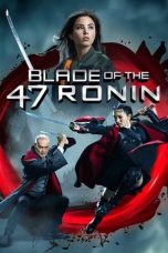 Blade of the 47 Ronin (2022) BluRay 480p, 720p & 1080p Mkvking - Mkvking.com