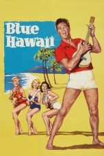Blue Hawaii (1961) BluRay 480p, 720p & 1080p Mkvking - Mkvking.com