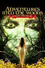 Adventures Into the Woods: A Sexy Musical (2012) BluRay 480p, 720p & 1080p Mkvking - Mkvking.com
