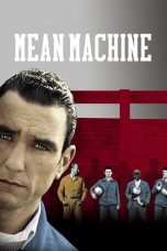Mean Machine (2001) WEB-DL 480p, 720p & 1080p Mkvking - Mkvking.com