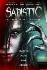 Sadistic: The Exorcism of Lily Deckert (2022) WEBRip 480p, 720p & 1080p Mkvking - Mkvking.com