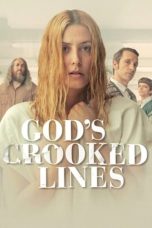 God's Crooked Lines (2022) WEBRip 480p, 720p & 1080p Full HD Movie Download