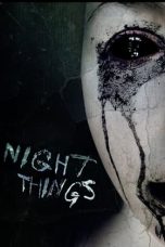 Night Things (2010) WEB-DL 480p, 720p & 1080p Full HD Movie Download