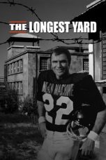 The Longest Yard (1974) BluRay 480p, 720p & 1080p Full HD Movie Download