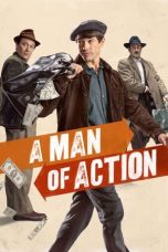 A Man of Action (2022) WEBRip 480p, 720p & 1080p Full HD Movie Download