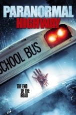 Paranormal Highway (2017) WEBRip 480p, 720p & 1080p Full HD Movie Download