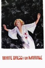 A White Dress for Marialé (1972) BluRay 480p, 720p & 1080p Full HD Movie Download