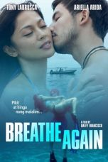 Breathe Again (2022) WEB-DL 480p, 720p & 1080p Full HD Movie Download