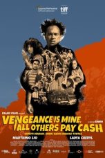 Vengeance Is Mine, All Others Pay Cash (2021) BluRay 480p & 720p Full HD Movie Download