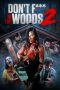 Don't Fuck in the Woods 2 (2022) BluRay 480p, 720p & 1080p Full HD Movie Download