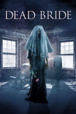 Dead Bride (2022) BluRay 480p, 720p & 1080p Full HD Movie Download