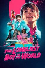 The Loneliest Boy in the World (2022) BluRay 480p, 720p & 1080p Full HD Movie Download