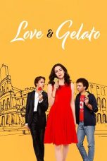 Love & Gelato (2022) WEB-DL 480p, 720p & 1080p Full HD Movie Download