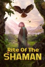 Rite of the Shaman (2022) BluRay 480p, 720p & 1080p Full HD Movie Download