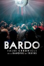 Bardo, False Chronicle of a Handful of Truths (2022) WEB-DL 480p, 720p & 1080p Full HD Movie Download