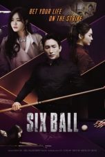 Six Ball (2020) WEBRip 480p, 720p & 1080p Full HD Movie Download