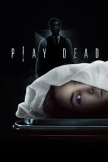 Play Dead (2022) WEBRip 480p, 720p & 1080p Full HD Movie Download