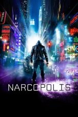 Narcopolis (2015) BluRay 480p, 720p & 1080p Full HD Movie Download