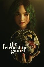 The Friendship Game (2022) BluRay 480p, 720p & 1080p Full HD Movie Download