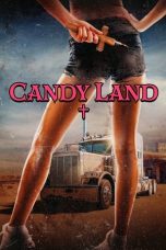 Candy Land (2022) WEBRip 480p, 720p & 1080p Full HD Movie Download