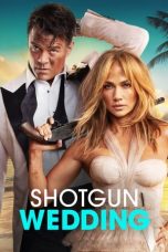 Shotgun Wedding (2022) WEBRip 480p, 720p & 1080p Full HD Movie Download