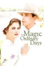 The Magic of Ordinary Days (2005) WEBRip 480p, 720p & 1080p Full HD Movie Download
