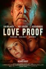 Love Proof (2022) BluRay 480p, 720p & 1080p Full HD Movie Download