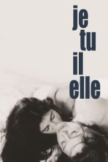 Je Tu Il Elle (1974) WEBRip 480p, 720p & 1080p Full HD Movie Download