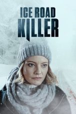 Ice Road Killer (2022) WEBRip 480p, 720p & 1080p Full HD Movie Download