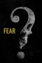 Fear (2023) WEBRip 480p, 720p & 1080p Full HD Movie Download