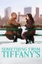 Something from Tiffany's (2022) WEB-DL 480p, 720p & 1080p Full HD Movie Download