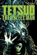 Tetsuo: The Bullet Man (2009) BluRay 480p, 720p & 1080p Full HD Movie Download
