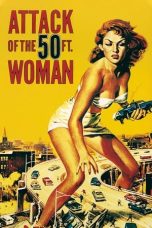 Attack of the 50 Foot Woman (1958) BluRay 480p, 720p & 1080p Full HD Movie Download