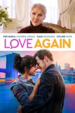 Love Again (2023) WEB-DL 480p, 720p & 1080p Full HD Movie Download