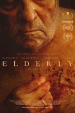 The Elderly (2022) WEBRip 480p, 720p & 1080p Full HD Movie Download