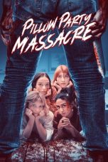 Pillow Party Massacre (2023) WEBRip 480p, 720p & 1080p Full HD Movie Download