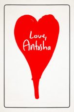 Love, Antosha (2019) WEB-DL 480p, 720p & 1080p Full HD Movie Download