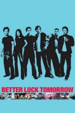 Better Luck Tomorrow (2002) BluRay 480p, 720p & 1080p Full HD Movie Download