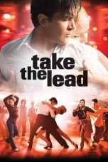 Take the Lead (2006) WEB-DL 480p, 720p & 1080p Full HD Movie Download