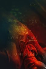Are You Lonesome Tonight? (2021) WEB-DL 480p, 720p & 1080p Full HD Movie Download