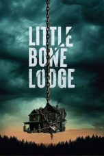 Little Bone Lodge (2023) WEB-DL 480p, 720p & 1080p Full HD Movie Download