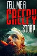 Tell Me a Creepy Story (2023) WEB-DL 480p, 720p & 1080p Full HD Movie Download